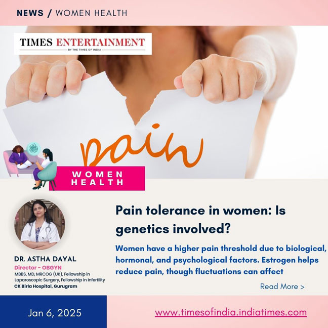 Dr Astha Dayal - Pain tolerance in women: Is genetics involved?